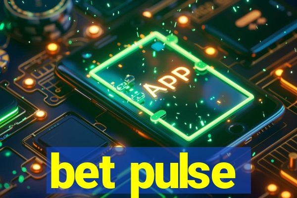 bet pulse